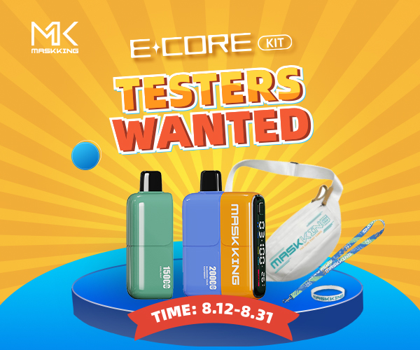 maskking e core testers wanted, time 8.12-8.31. maskking e core 20000puff 10000 puff